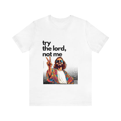 TRY JESUS tee