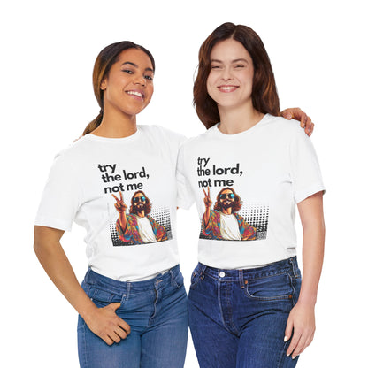 TRY JESUS tee