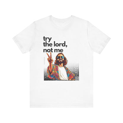 TRY JESUS tee